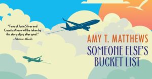 Someone Else's Bucket List by Amy T Matthews